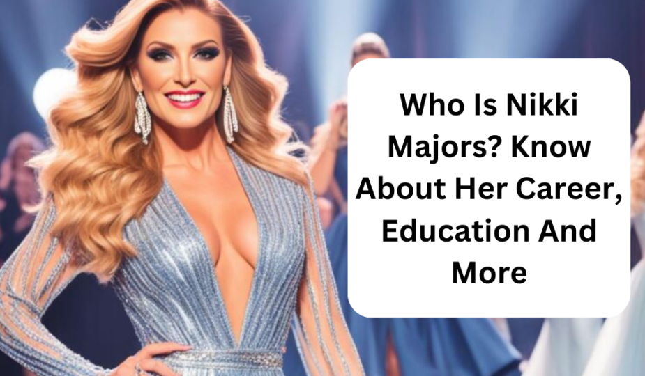 Who Is Nikki Majors? Know About Her Career, Education And More