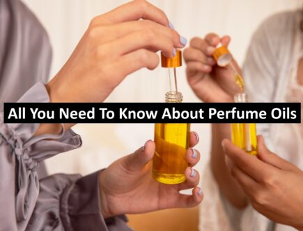 Need To Know About Perfume Oils